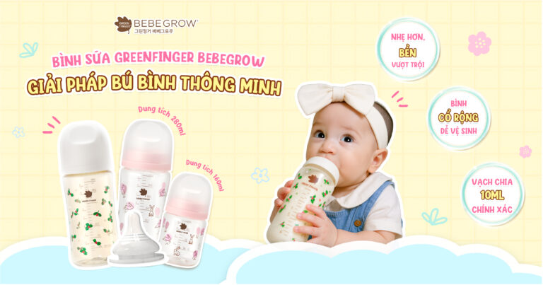 Bình sữa Greenfinger Bebegrow – Giải pháp bú bình thông minh