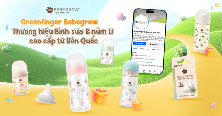 Greenfinger Bebegrow – Bình sữa & núm ti cao cấp từ Hàn Quốc
