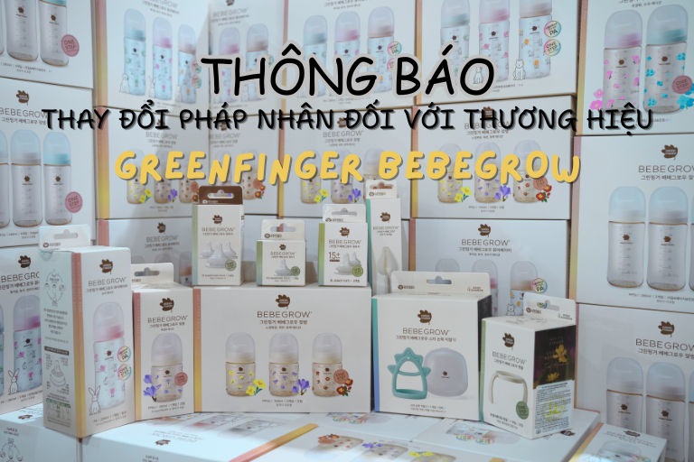 Thông báo thay đổi pháp nhân đối với thương hiệu Greenfinger Bebegrow